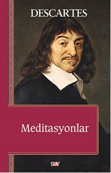 Meditasyonlar, Rene Descartes, Say Yayınları