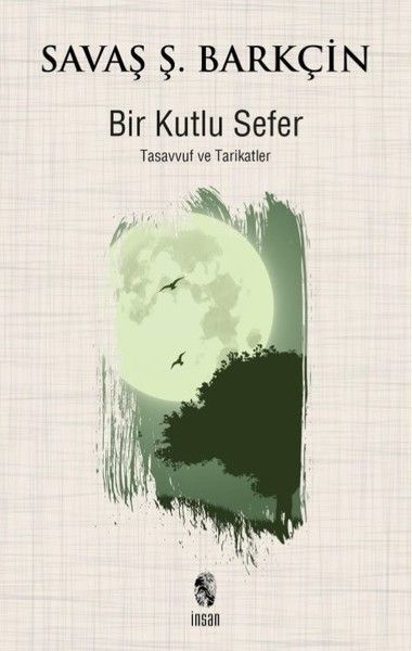 Bir Kutlu Sefer, Savaş Barkçin