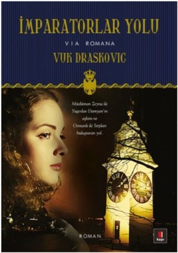 İmparatorlar Yolu, Vuk Draskovic