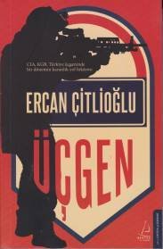 Üçgen, Ercan Çitlioğlu