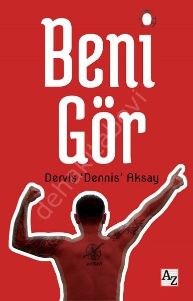 Beni Gör, Derviş ‘Dennis Aksay