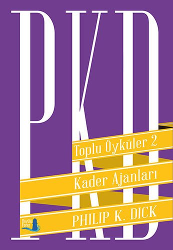 Kader Ajanları (Ciltli), Philip K. Dick
