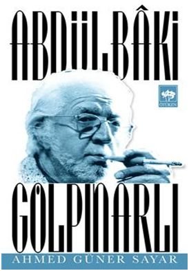 Abdülbaki Gölpınarlı, Ahmed Güner Sayar