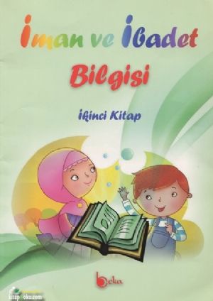 İman Ve İbadet Bilgisi (İkinci Kitap)