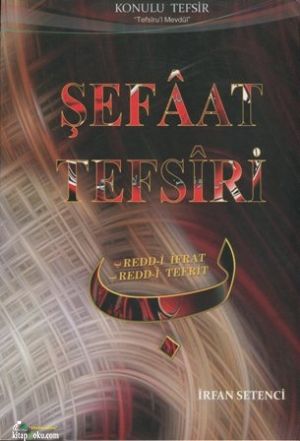 Şefaat Tefsiri / Konulu Tefsir 