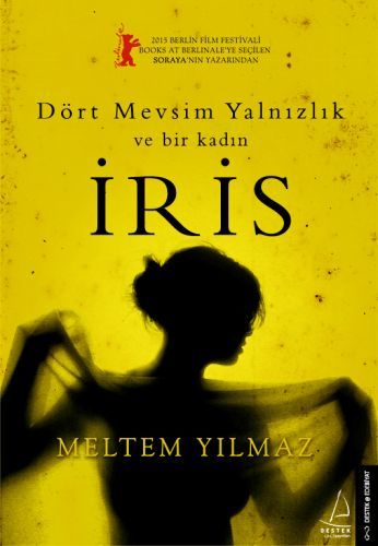 İris, Meltem Yılmaz