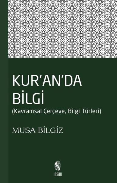 Kuranda Bilgi, Musa Bilgiz