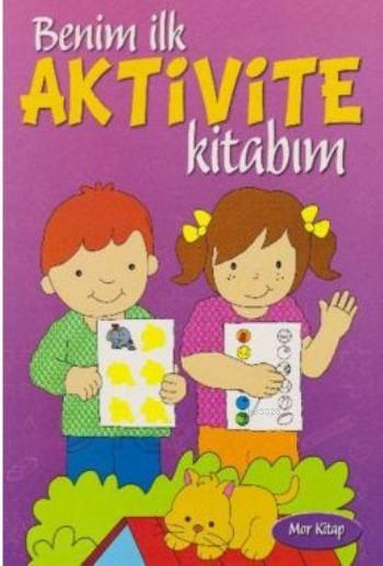 Benim İlk Aktivite Kitabım-Mor Kitap, Parıltı Yayıncılık