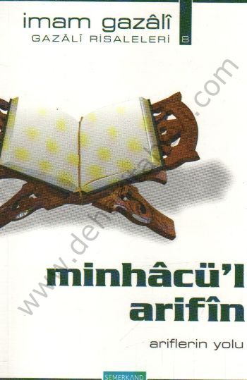 Minhacül Arifin, Ariflerin Yolu