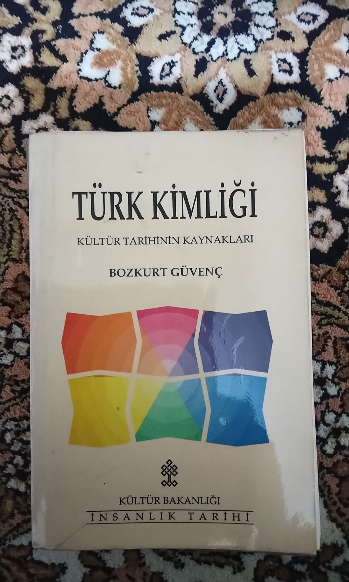 Türk kimliği kültür tarihinin kaynakları Bozkurt Güvenç