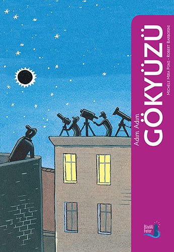 Adım Adım Gökyüzü, Michele Mira Pons