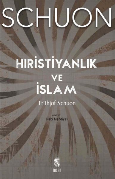 Hıristiyanlık Ve İslam, İnsan Yayınları