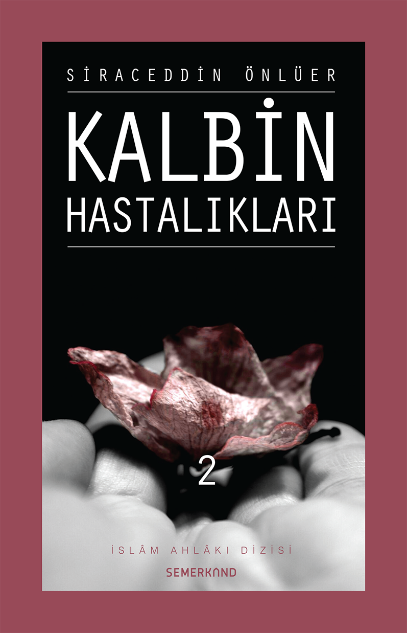 Kalbin Hastalıkları 2, Semerkand Yayınları