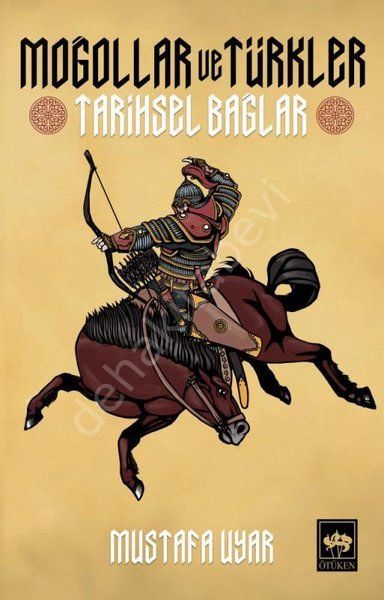 Moğollar ve Türkler, Mustafa Uyar