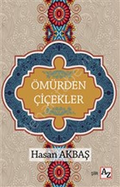 Ömürden Çiçekler, Hasan Akbaş