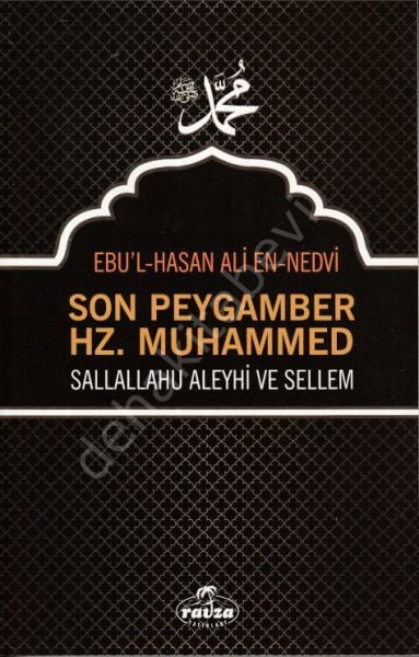 Son Peygamber (Ciltsiz) Ebu'l Hasen Ali En-Nedvi