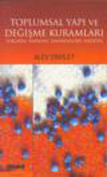 Toplumsal Yapı Ve Değişme Kuramları, Hece Yayınları