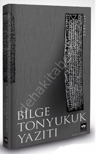 Bilge Tonyukuk Yazıtı, Ali Akar