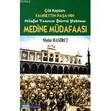 Medine Müdafaası, Metin Hasırcı, Yenidünya