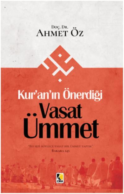 Kur´An´In Önerdiği Vasat Ümmet, Çıra Yayınları
