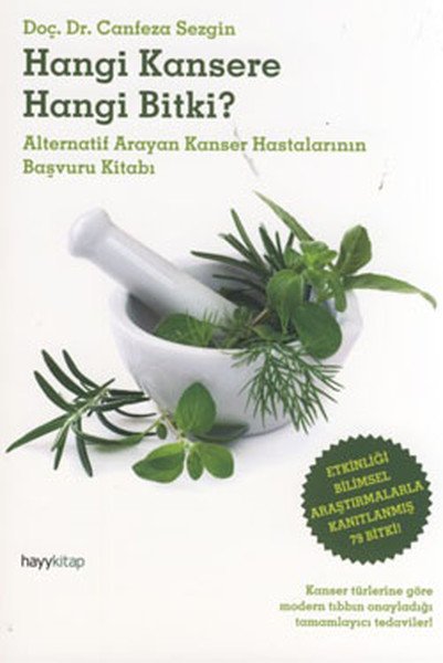 Hangi Kansere Hangi Bitki?, Canfeza Sezgin