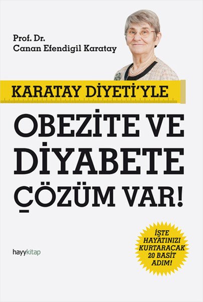 Karatay Diyeti'yle Obezite ve Diyabete Çözüm Var!, Hayy Kitap