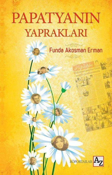 Papatyanın Yaprakları, Funda Akosman Erman