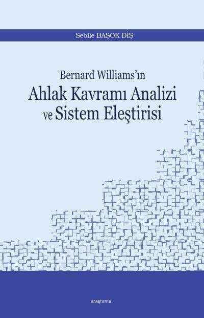 Ahlak Kavramı Analizi Ve Sistem Eleştririsi, Araştırma Yayınları