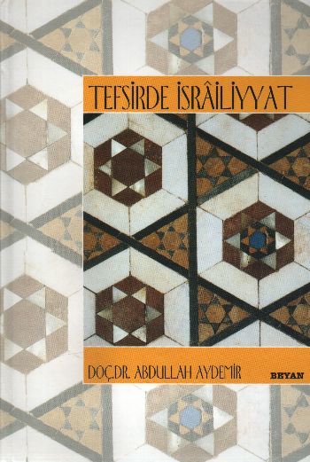 Tefsirde İsrailiyyat, Abdullah Aydemir