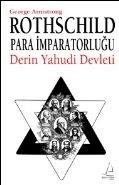 Rothschild Para İmparatorluğu Derin Yahudi Devleti, George Armstrong