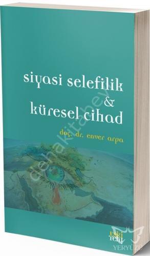 Siyasi Selefilik & Küresel Cihad, Enver arpa