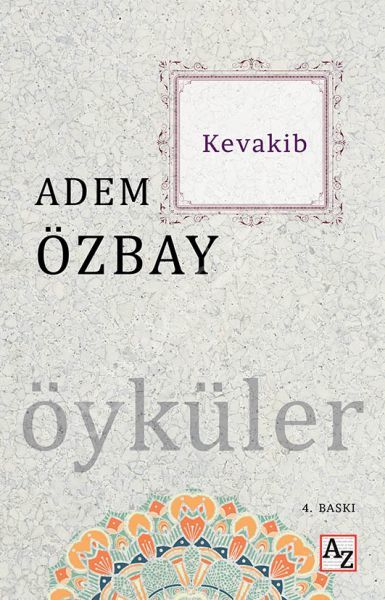 Kevakib, Adem Özbay