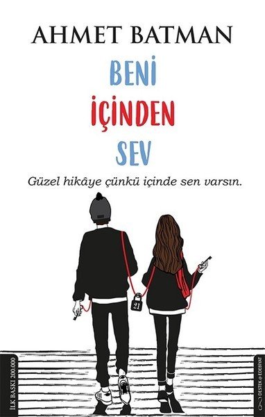 Beni İçinden Sev, Ahmet Batman, Destek Yayınları