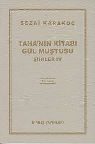 Tahanın Kitabı Gül Muştusu Şiirler IV, Sezai Karakoç