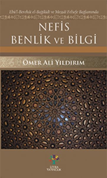 Nefis Benlik ve Bilgi, Ömer Ali Yıldırım