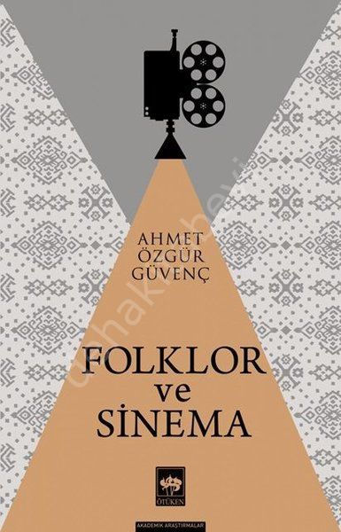 Folklor ve Sinema, Ahmet Özgür Güvenç