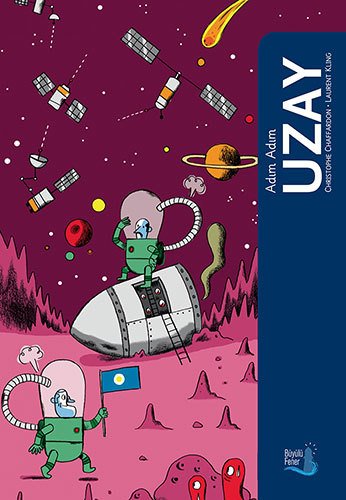 Adım Adım Uzay, Laurent Kling