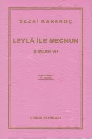 Leyla ile Mecnun Şiirler VII, Sezai Karakoç