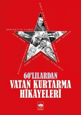 60'lılardan Vatan Kurtarma Hikayeleri, Kolektif