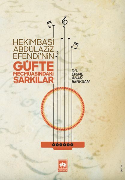 Güfte Mecmuasındaki Şarkılar, Emine Anar Berksan