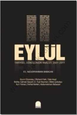 11 Eylül Tarihsel Dönüşümün Analizi