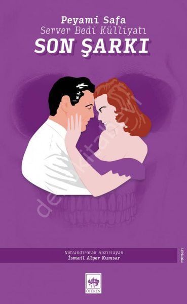 Son Şarkı, Server Bedi, Peyami Safa