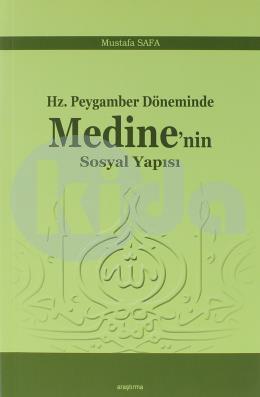 Hz. Peygamber Döneminde Medinenin Sosyal Yapısı, Araştırma Yayınları