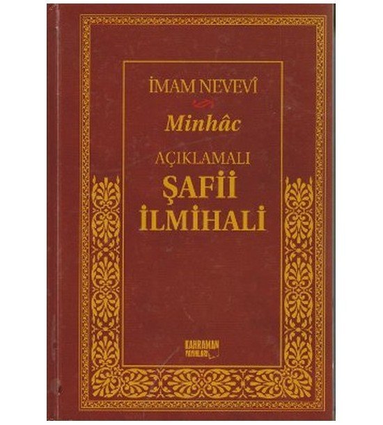 Açıklamalı Şafii İlmihali (Minhac Tercümesi) (İthal, Ciltli), Kahraman Yayınları