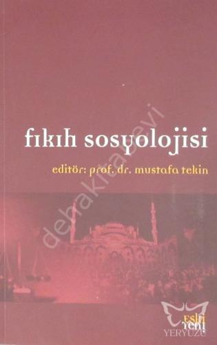 Fıkıh Sosyolojisi, Eskiyeni Yayınları