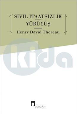 Sivil İtaatsizlik Yürüyüş, Henry David Thoreau