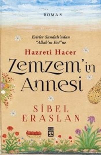 Zemzemin Annesi, Sibel Eraslan