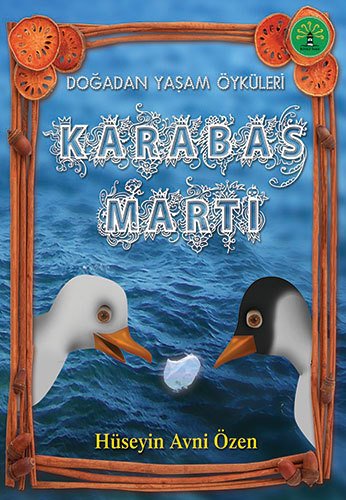 Karabaş Martı, Hüseyin Avni Özen