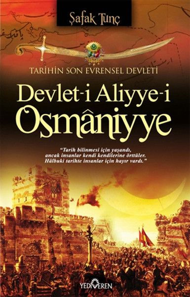 Devlet-i Aliyye-i Osmaniyye, Şafak Tunç, Yediveren Yayınları