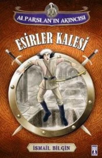 Alparslanın Akıncısı - Esirler Kalesi